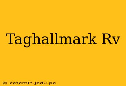 Taghallmark Rv
