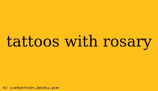tattoos with rosary