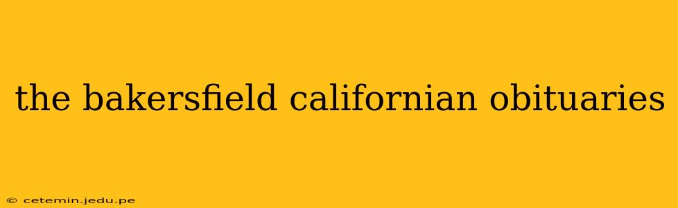 the bakersfield californian obituaries