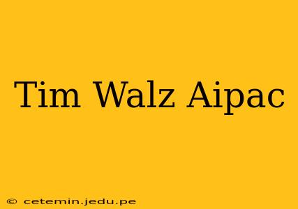 Tim Walz Aipac