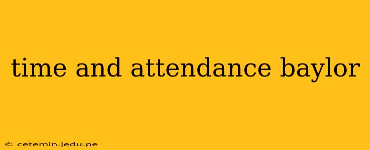 time and attendance baylor