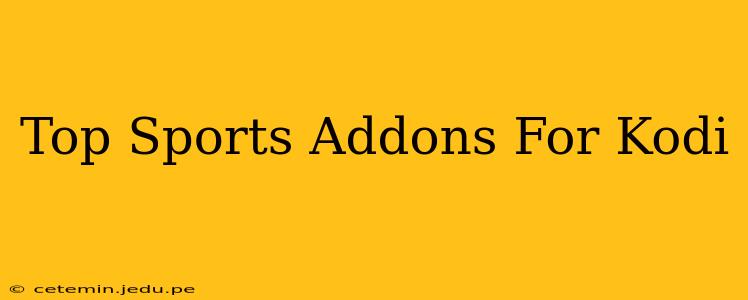 Top Sports Addons For Kodi