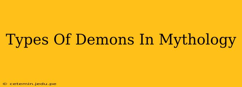 Types Of Demons In Mythology