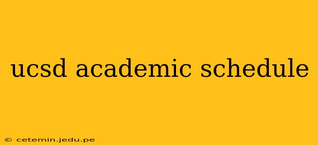 ucsd academic schedule