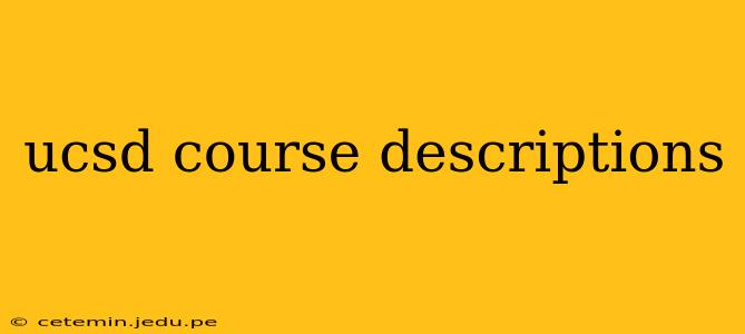 ucsd course descriptions