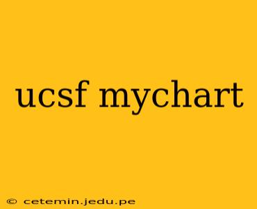 ucsf mychart
