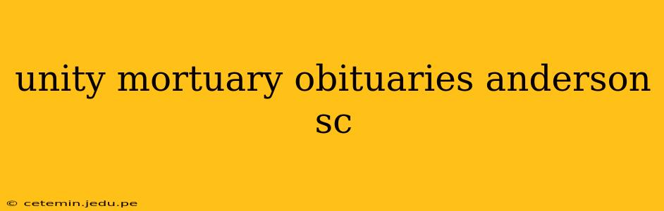 unity mortuary obituaries anderson sc