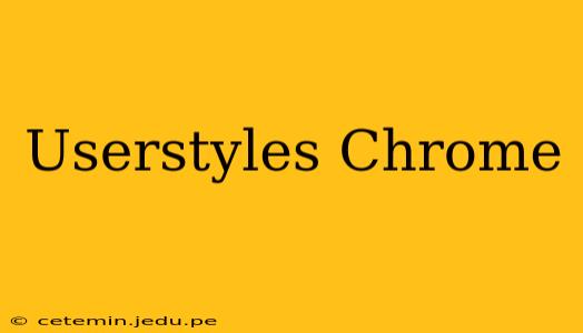 Userstyles Chrome