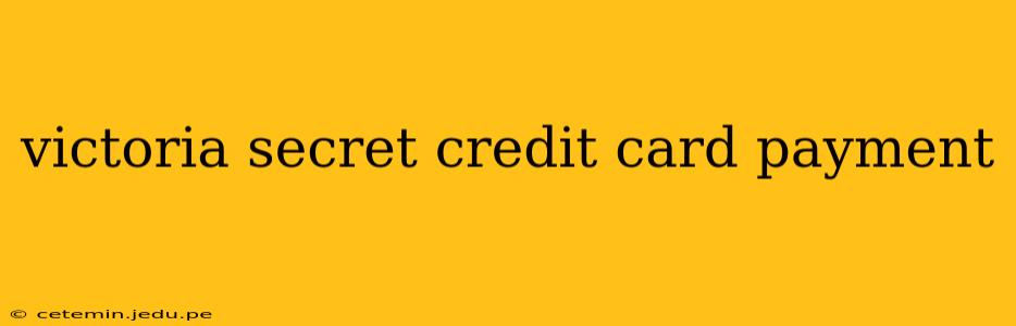 victoria secret credit card payment