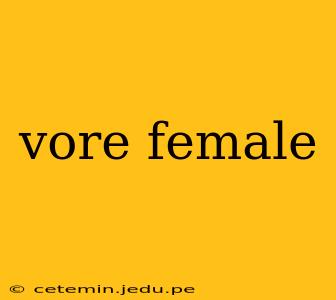 vore female