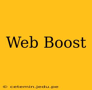 Web Boost