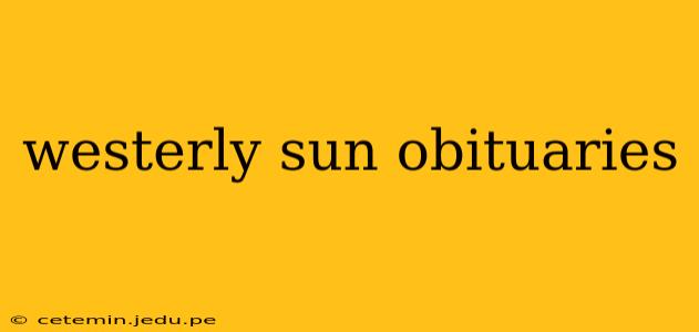 westerly sun obituaries