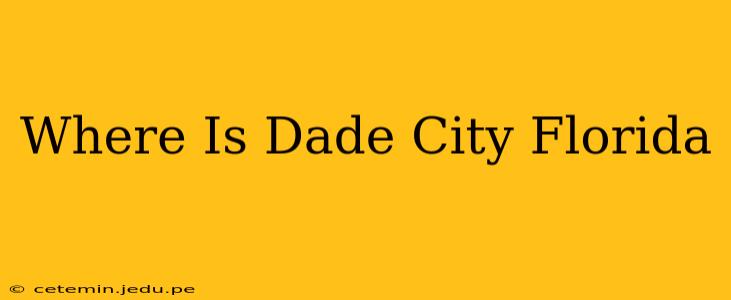 Where Is Dade City Florida