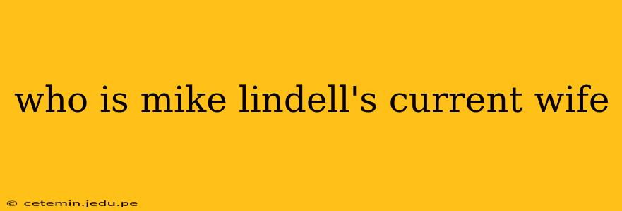 who is mike lindell's current wife