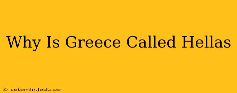 Why Is Greece Called Hellas