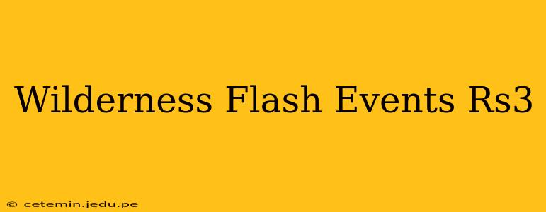 Wilderness Flash Events Rs3