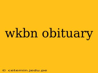 wkbn obituary