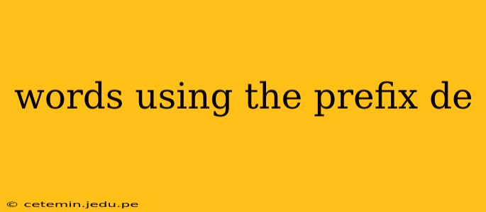 words using the prefix de