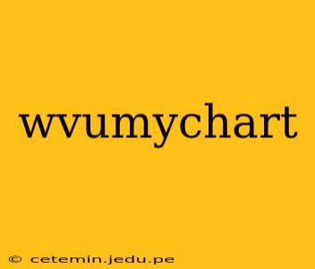 wvumychart